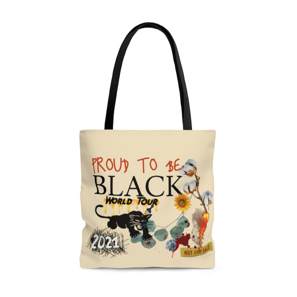 Proud To Be Black World Tour Tote Bag
