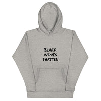 Black Wives Phatter Hoodie